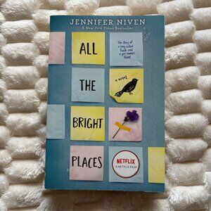 All the Bright Places by Jennifer Niven